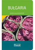 Bułgaria: praktyczny przewodnik