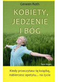 Kobiety jedzenie i Bóg
