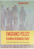 Emigranci polscy w nowym środowisku pracy