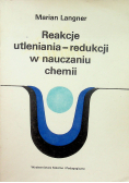 Reakcje utleniania - redukcji w nauczaniu chemii