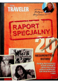 Raport specjalny 20 niesamowitych historii