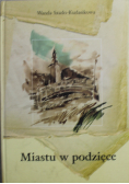 Miastu w podzięce