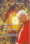 Jana Pawła II droga do świętości
