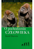 Darwin Karol - O pochodzeniu człowieka