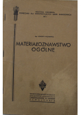 Materiałoznawstwo ogólne 1944 r