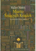 Miasto Śniących Książek