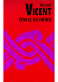 Chorzy na miłość