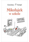 Mikołajek w szkole. Lektura z opracowaniem