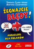 Żegnajcie błędy! Angielski dla Polaków z płytą CD