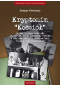Kryptonim KOŚCIÓŁ Stalowa Wola
