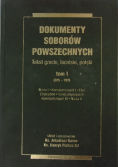 Dokumenty Soborów Powszechnych  Tom I