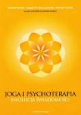 Joga i psychoterapia ewolucja świadomości