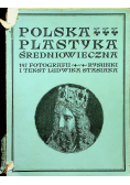 Polska plastyka średniowieczna 1912 r.