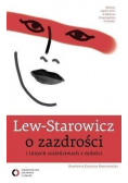 Lew-Starowicz O zazdrości i innych szaleństwach z miłości