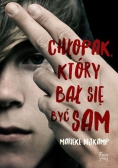 Chłopak który bał się być sam