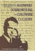 Kazimierz Dobrowolski człowiek i uczony