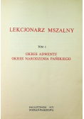 Lekcjonarz mszalny Tom I Okres Adwentu
