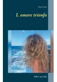 L amore trionfa