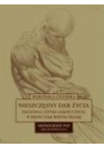Nieszczęsny dar życia