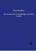 Zur Analyse der Vorstellungen und ihrer Gesetze
