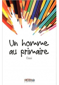 Un homme au primaire