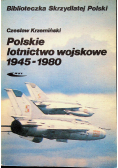 Polskie lotnictwo wojskowe 1945 1980