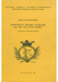 Dokument miejski lubelski od XIV do XVIII wieku