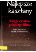 Najlepsze kasztany Księga cytatów polskiego filmu