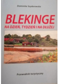 Blekinge na dzień tydzień i na dłużej
