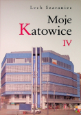 Moje Katowice IV