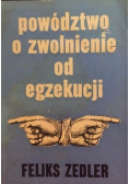 Powództwo o zwolnienie od egzekucji