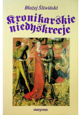 Kronikarskie niedyskrecje czyli życie prywatne Piastów