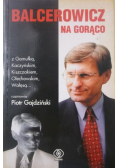 Balcerowicz na gorąco