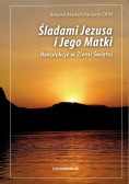 Śladami Jezusa i Jego Matki