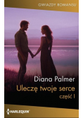 Uleczę twoje serce Część 1