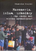 Masoneria, islam, uchodźcy