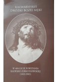 Kalwaryjskie dróżki Bożej Męki