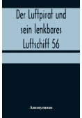 Der Luftpirat und sein lenkbares Luftschiff 56