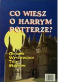 Co wiesz o Harrym Potterze?
