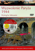 Wielkie Bitwy II Wojny Światowej Wyzwolenie Paryża 1944 z DVD
