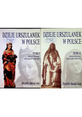 Dzieje Urszulanek w Polsce Tom I i II