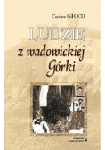 Ludzie z wadowickiej Górki