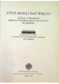 Czyż mogli dać więcej