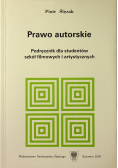 Prawo autorskie podręcznik dla studentów szkół filmowych i artystycznych