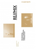 RE//MIX performans i dokumentacja