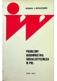 Problemy budownictwa socjalistycznego w PRL