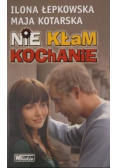 Nie kłam kochanie