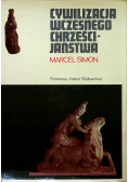 Cywilizacja wczesnego chrześcijaństwa I do IV w