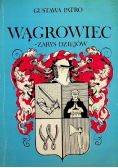 Wągrowiec zarys dziejów