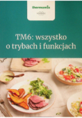 Tm6 wszystko o trybach i funkcjach